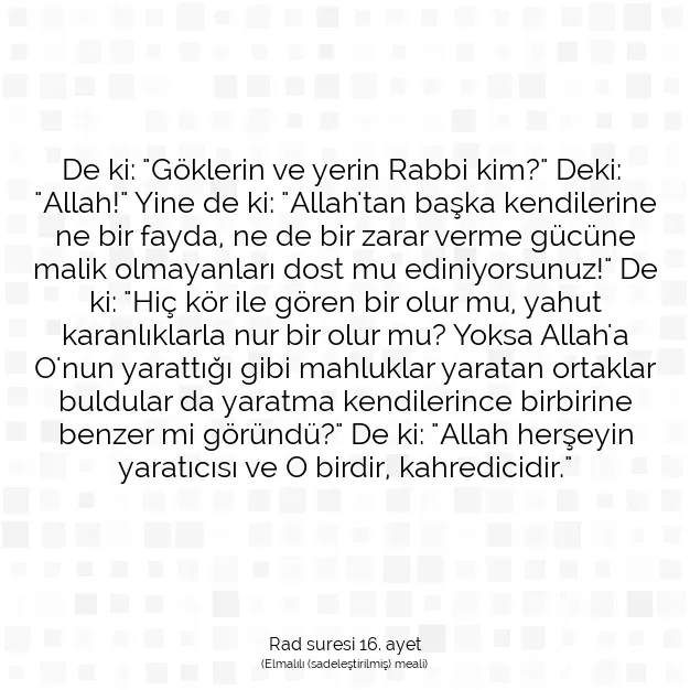 Ayetbul | Kuran Mealleri | Quran | Rad suresi 16. ayet