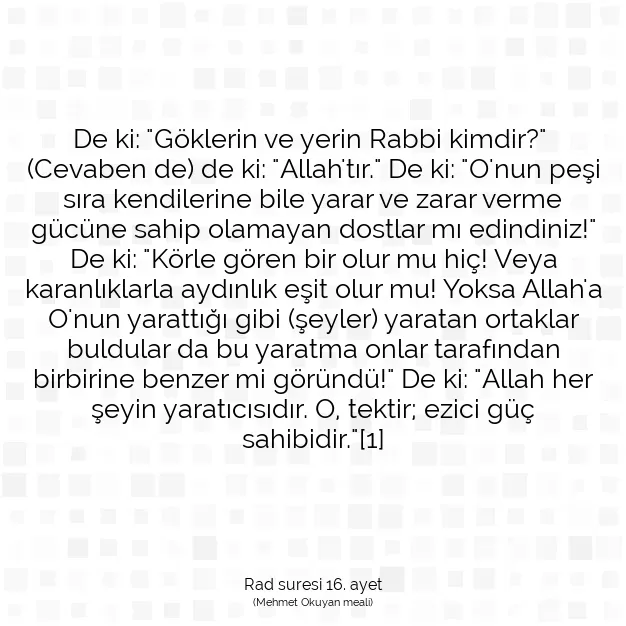 Ayetbul | Kuran Mealleri | Quran | Rad suresi 16. ayet