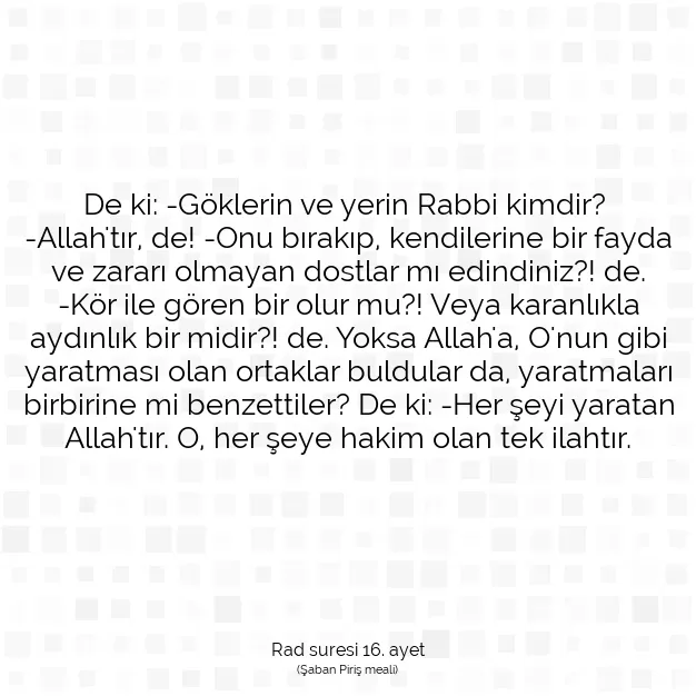 Ayetbul | Kuran Mealleri | Quran | Rad suresi 16. ayet