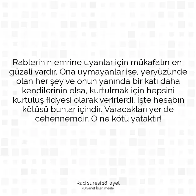 Ayetbul | Kuran Mealleri | Quran | Rad suresi 18. ayet