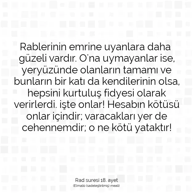 Ayetbul | Kuran Mealleri | Quran | Rad suresi 18. ayet