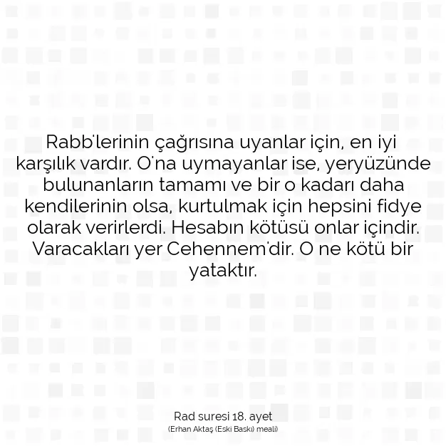 Ayetbul | Kuran Mealleri | Quran | Rad suresi 18. ayet