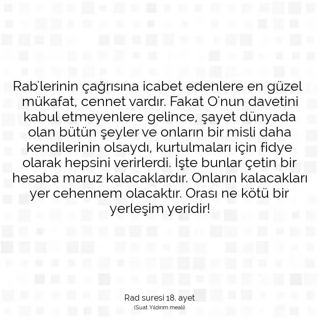 Ayetbul | Kuran Mealleri | Quran | Rad suresi 18. ayet