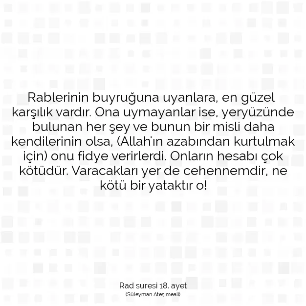 Ayetbul | Kuran Mealleri | Quran | Rad suresi 18. ayet