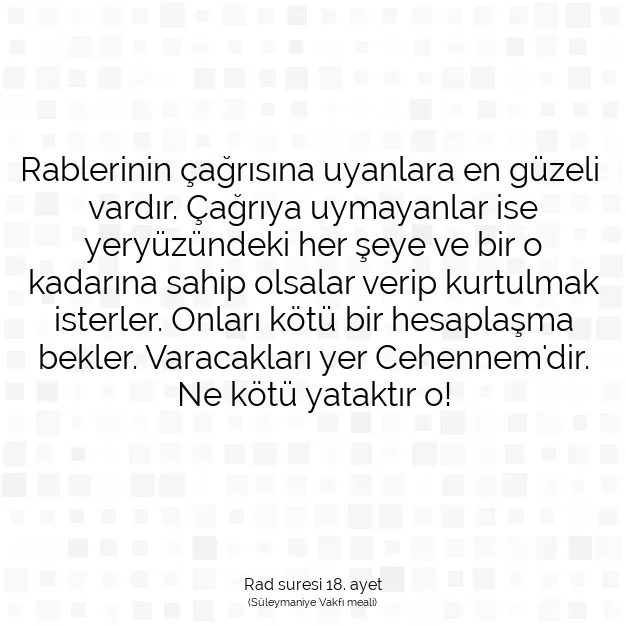 Ayetbul | Kuran Mealleri | Quran | Rad suresi 18. ayet