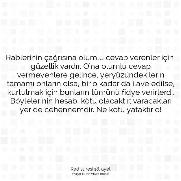 Ayetbul | Kuran Mealleri | Quran | Rad suresi 18. ayet