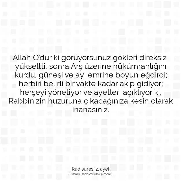 Ayetbul | Kuran Mealleri | Quran | Rad suresi 2. ayet