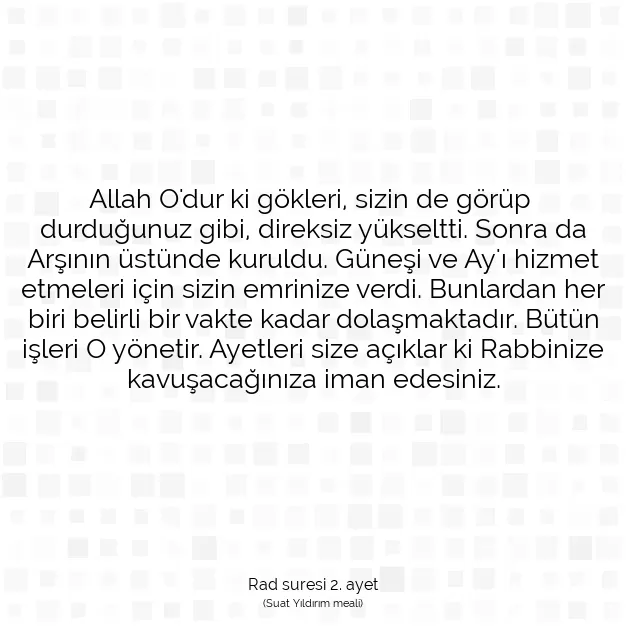 Ayetbul | Kuran Mealleri | Quran | Rad suresi 2. ayet