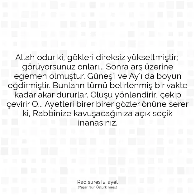 Ayetbul | Kuran Mealleri | Quran | Rad suresi 2. ayet