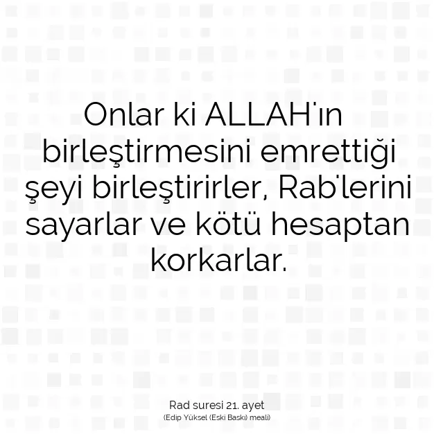 Ayetbul | Kuran Mealleri | Quran | Rad suresi 21. ayet