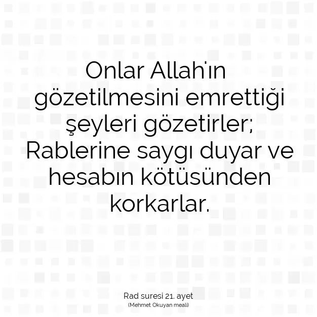 Ayetbul | Kuran Mealleri | Quran | Rad suresi 21. ayet