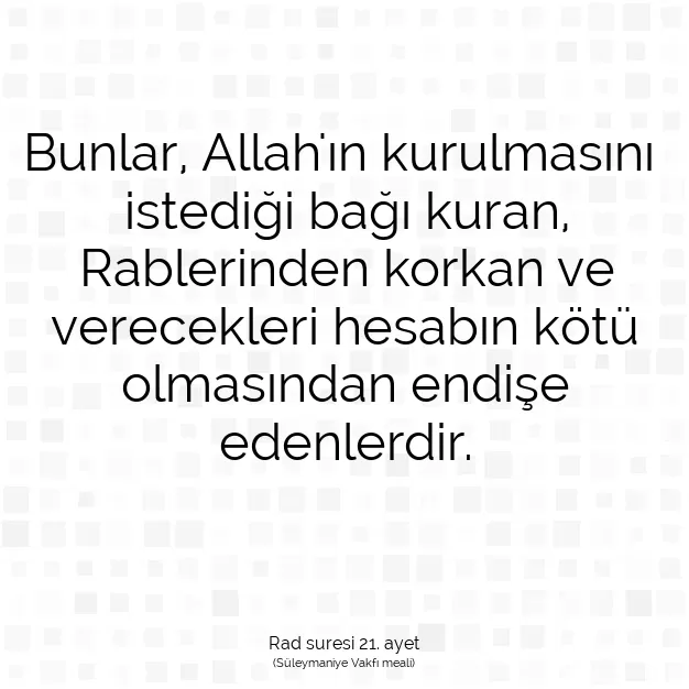 Ayetbul | Kuran Mealleri | Quran | Rad suresi 21. ayet