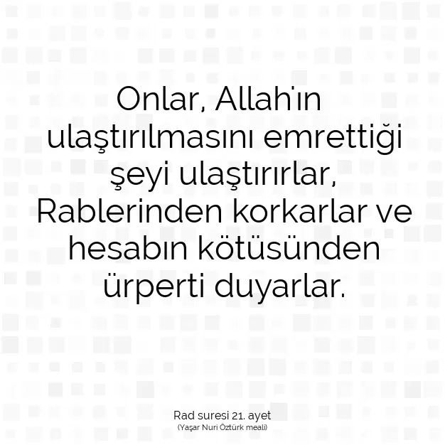 Ayetbul | Kuran Mealleri | Quran | Rad suresi 21. ayet