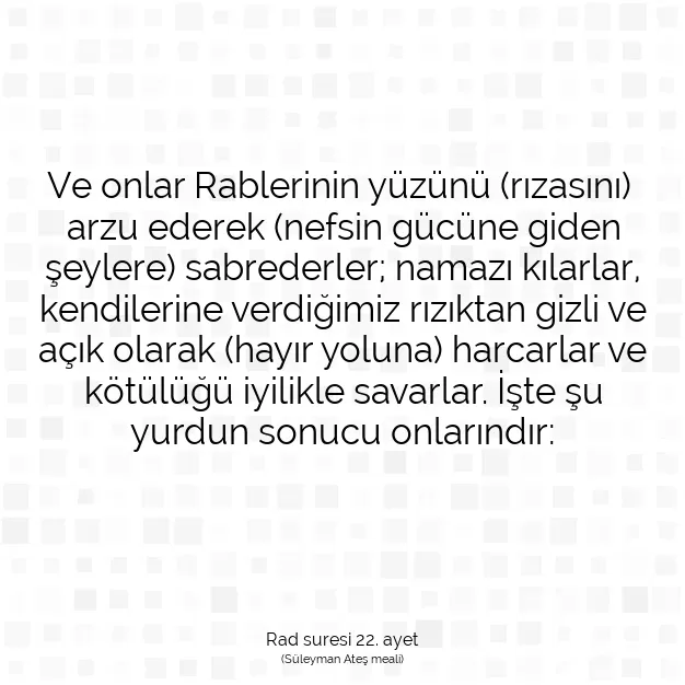 Ayetbul | Kuran Mealleri | Quran | Rad suresi 22. ayet