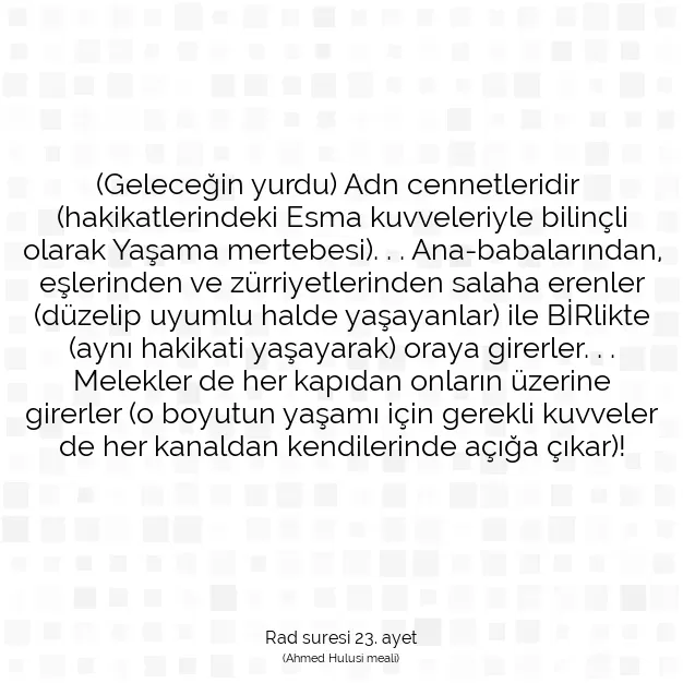 Ayetbul | Kuran Mealleri | Quran | Rad suresi 23. ayet