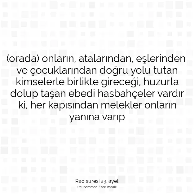 Ayetbul | Kuran Mealleri | Quran | Rad suresi 23. ayet