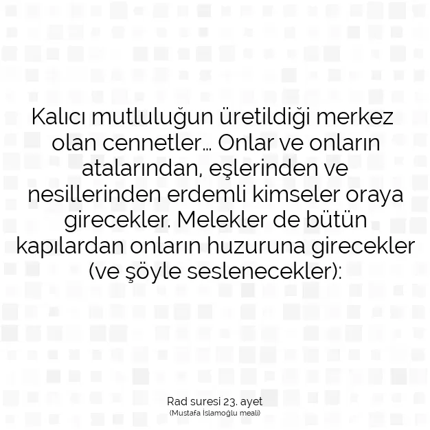 Ayetbul | Kuran Mealleri | Quran | Rad suresi 23. ayet