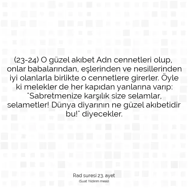 Ayetbul | Kuran Mealleri | Quran | Rad suresi 23. ayet