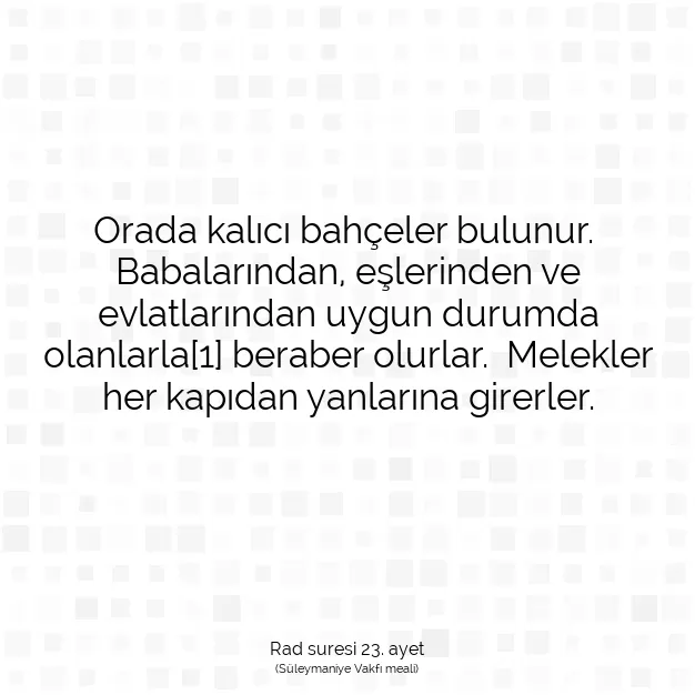 Ayetbul | Kuran Mealleri | Quran | Rad suresi 23. ayet