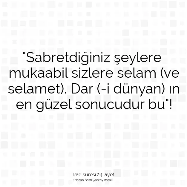 Ayetbul | Kuran Mealleri | Quran | Rad suresi 24. ayet