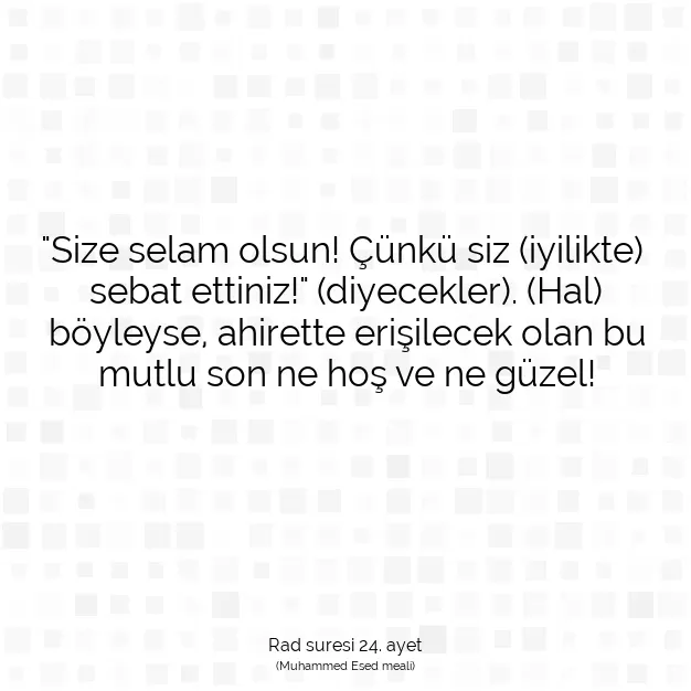 Ayetbul | Kuran Mealleri | Quran | Rad suresi 24. ayet