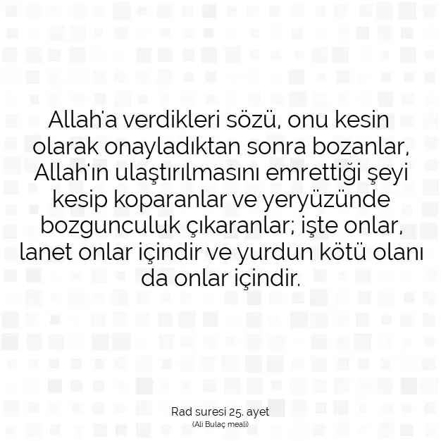 Ayetbul | Kuran Mealleri | Quran | Rad suresi 25. ayet