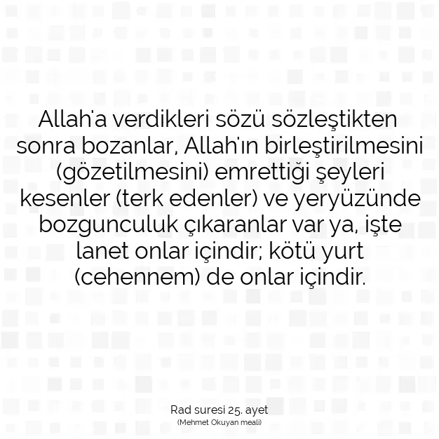 Ayetbul | Kuran Mealleri | Quran | Rad suresi 25. ayet