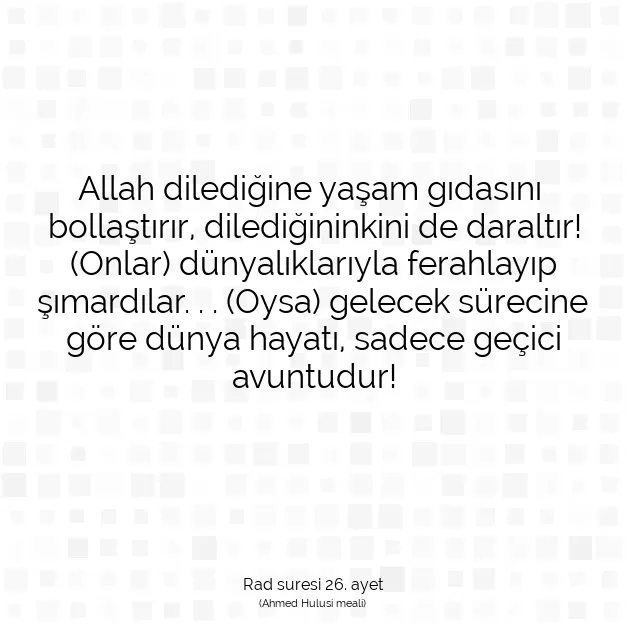 Ayetbul | Kuran Mealleri | Quran | Rad suresi 26. ayet