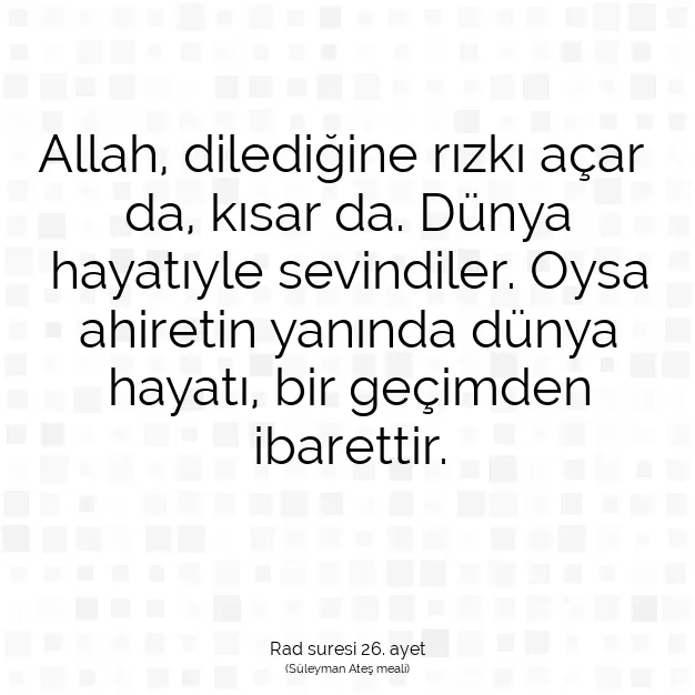 Ayetbul | Kuran Mealleri | Quran | Rad suresi 26. ayet