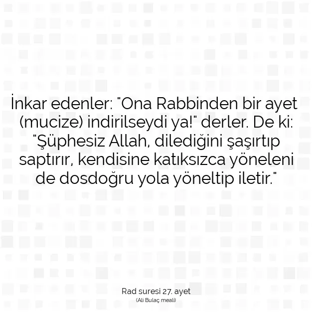 Ayetbul | Kuran Mealleri | Quran | Rad suresi 27. ayet