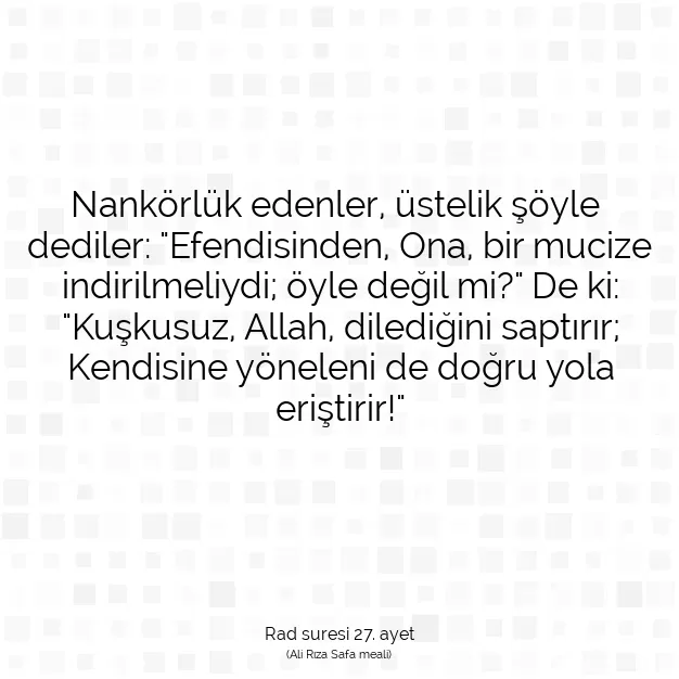 Ayetbul | Kuran Mealleri | Quran | Rad suresi 27. ayet