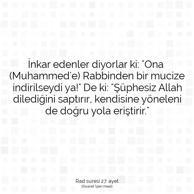 Ayetbul | Kuran Mealleri | Quran | Rad suresi 27. ayet