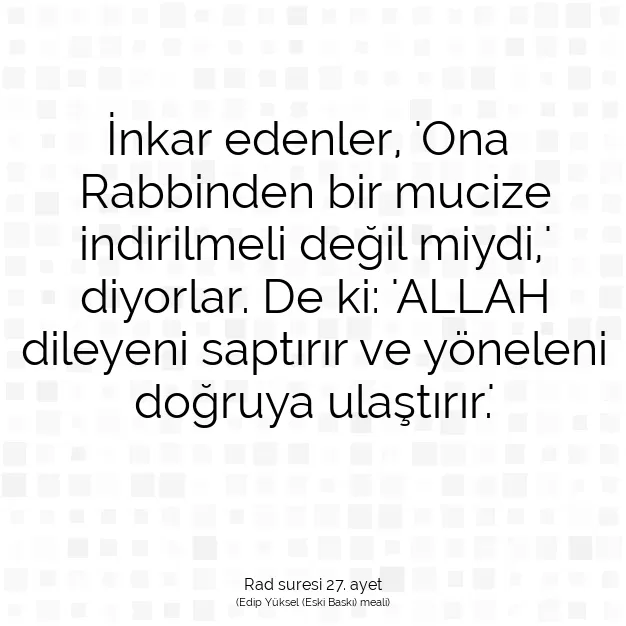 Ayetbul | Kuran Mealleri | Quran | Rad suresi 27. ayet