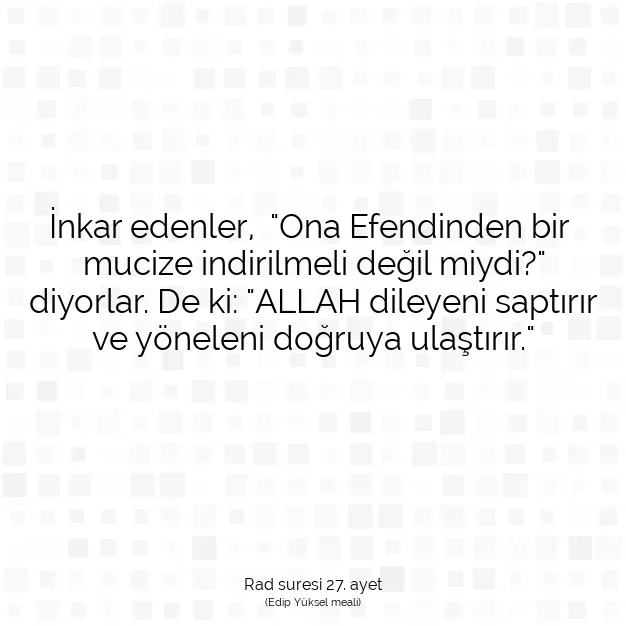 Ayetbul | Kuran Mealleri | Quran | Rad suresi 27. ayet