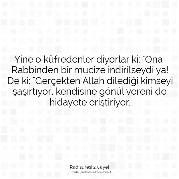 Ayetbul | Kuran Mealleri | Quran | Rad suresi 27. ayet