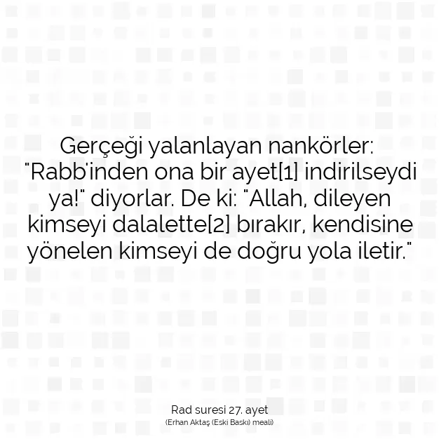 Ayetbul | Kuran Mealleri | Quran | Rad suresi 27. ayet