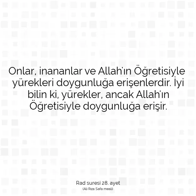 Ayetbul | Kuran Mealleri | Quran | Rad suresi 28. ayet