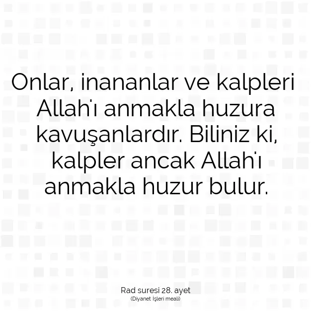 Ayetbul | Kuran Mealleri | Quran | Rad suresi 28. ayet