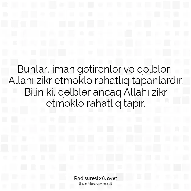 Ayetbul | Kuran Mealleri | Quran | Rad suresi 28. ayet