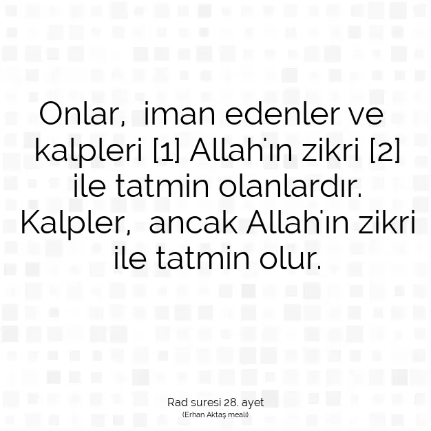 Ayetbul | Kuran Mealleri | Quran | Rad suresi 28. ayet