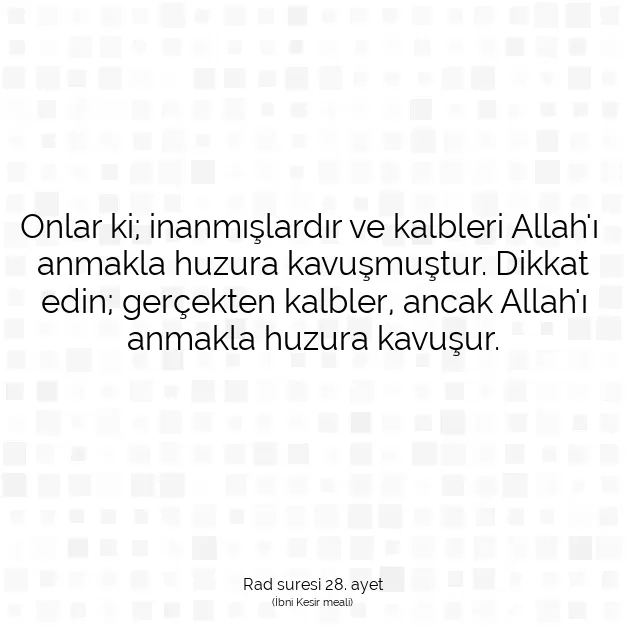 Ayetbul | Kuran Mealleri | Quran | Rad suresi 28. ayet