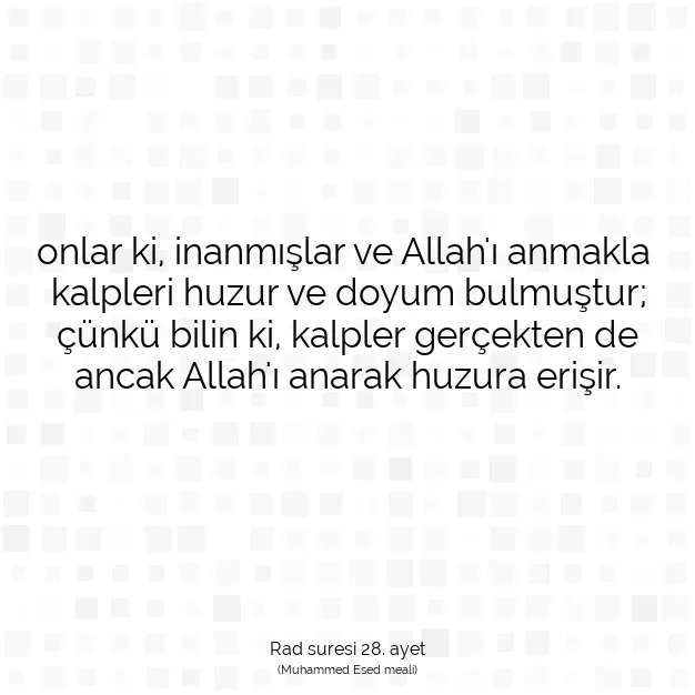 Ayetbul | Kuran Mealleri | Quran | Rad suresi 28. ayet