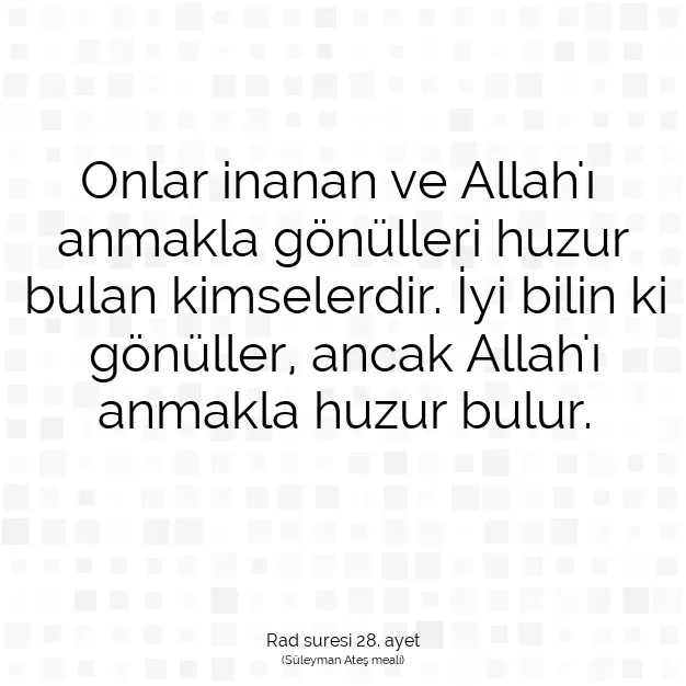 Ayetbul | Kuran Mealleri | Quran | Rad suresi 28. ayet