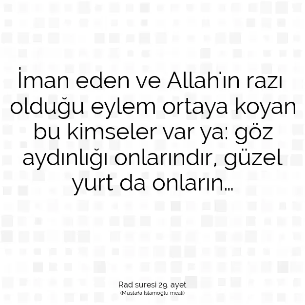 Ayetbul | Kuran Mealleri | Quran | Rad suresi 29. ayet