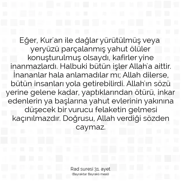 Ayetbul | Kuran Mealleri | Quran | Rad suresi 31. ayet