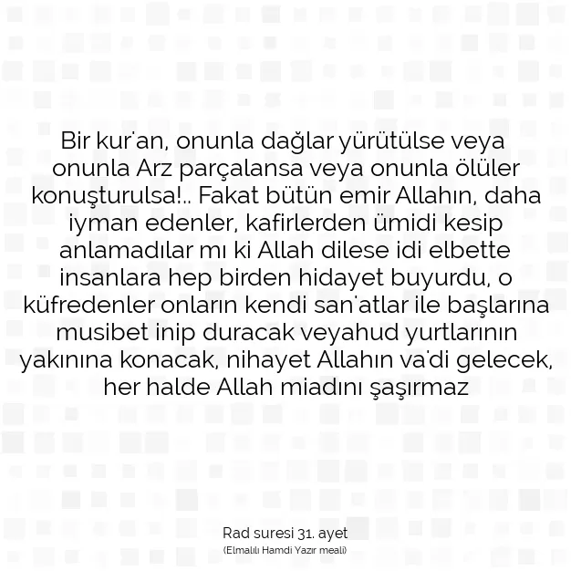 Ayetbul | Kuran Mealleri | Quran | Rad suresi 31. ayet