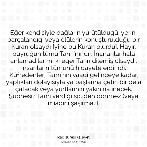 Ayetbul | Kuran Mealleri | Quran | Rad suresi 31. ayet