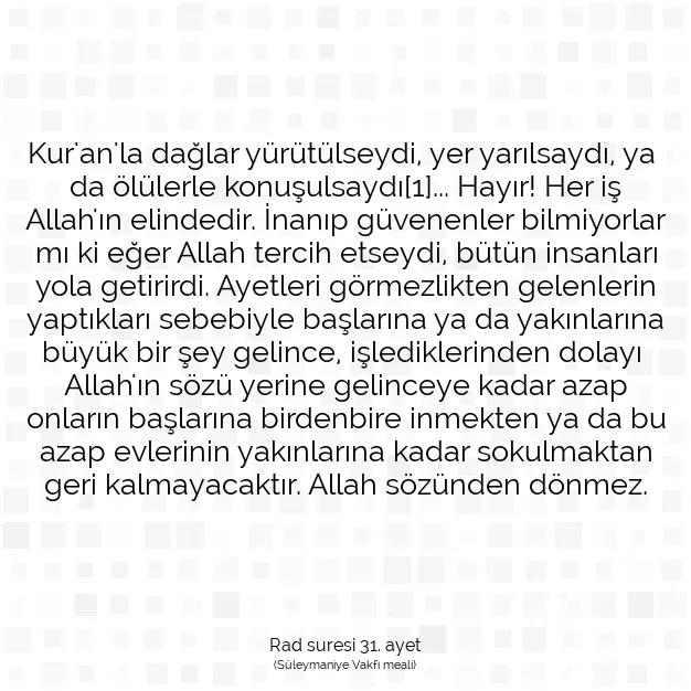 Ayetbul | Kuran Mealleri | Quran | Rad suresi 31. ayet