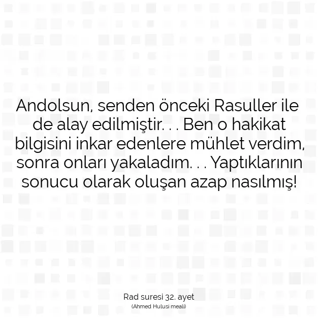 Ayetbul | Kuran Mealleri | Quran | Rad suresi 32. ayet