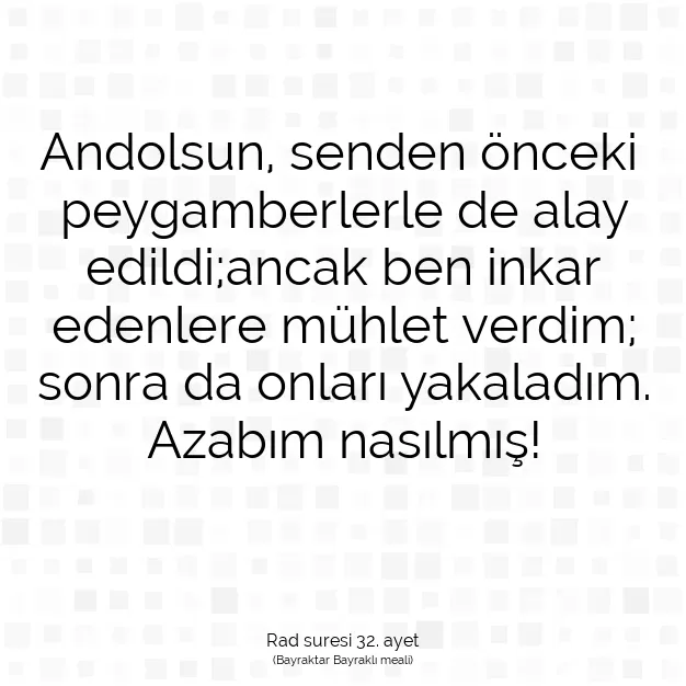 Ayetbul | Kuran Mealleri | Quran | Rad suresi 32. ayet